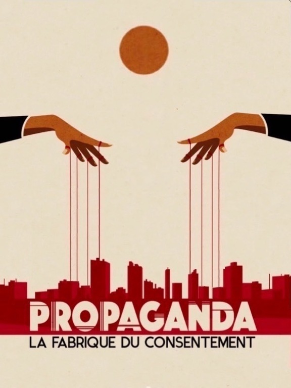 Propaganda, la fabrique du consentement, sur Imago TV